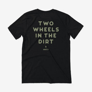 Two Wheels In The Dirt Tee